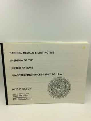 Item #169612 BADGES, MEDALS & DISTINCTIVE INSIGNIA OF THE UNITED NATIONS PEACEKEEPING FORCES -...