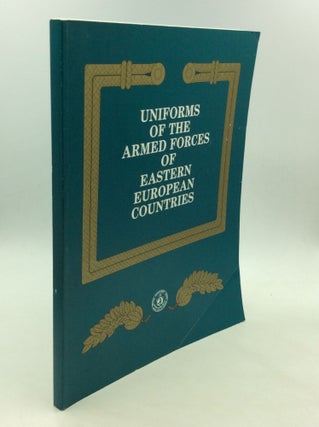 Item #169618 UNIFORMS OF THE ARMED FORCES OF EASTERN EUROPEAN COUNTRIES