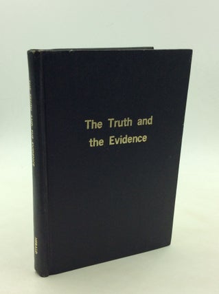 Item #169692 THE TRUTH AND THE EVIDENCE: A Comparison Between Doctrines of the Reorganized Church...