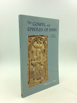 Item #169777 THE GOSPEL AND EPISTLES OF JOHN: A Concise Commentary. Raymond E. Brown
