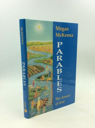 Item #169788 PARABLES: The Arrows of God. Megan McKenna
