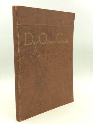 Item #169795 DOG OWNERS GUIDE. Kasco Mills