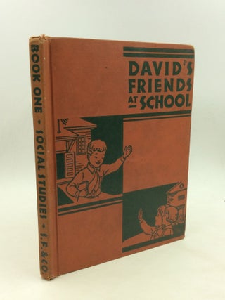Item #169798 DAVID'S FRIENDS AT SCHOOL. Genevieve Anderson Paul R. Hanna, William S. Gray