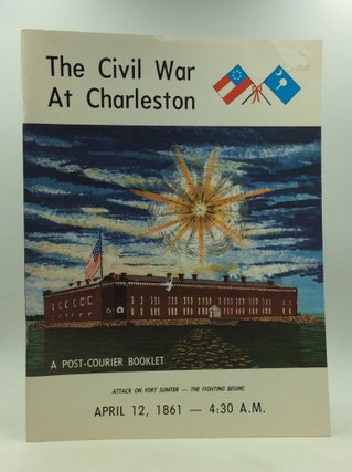 Item #169800 THE CIVIL WAR AT CHARLESTON. Arthur M. Wilcox, Warren Ripley