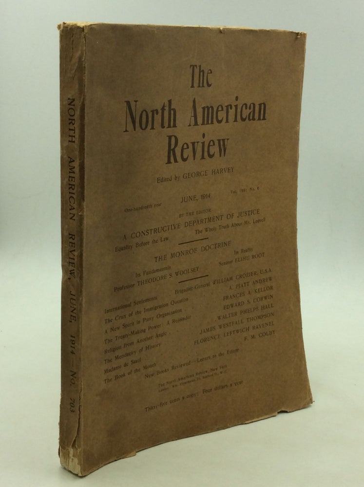 Item #169822 THE NORTH AMERICAN REVIEW: June 1914 (Vol. 199, no. 6). George Harvey.