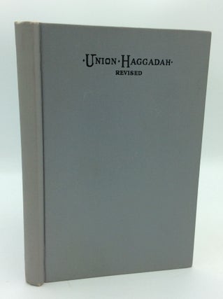 Item #169923 THE UNION HAGGADAH: Home Service for the Passover. The Central Conference of...
