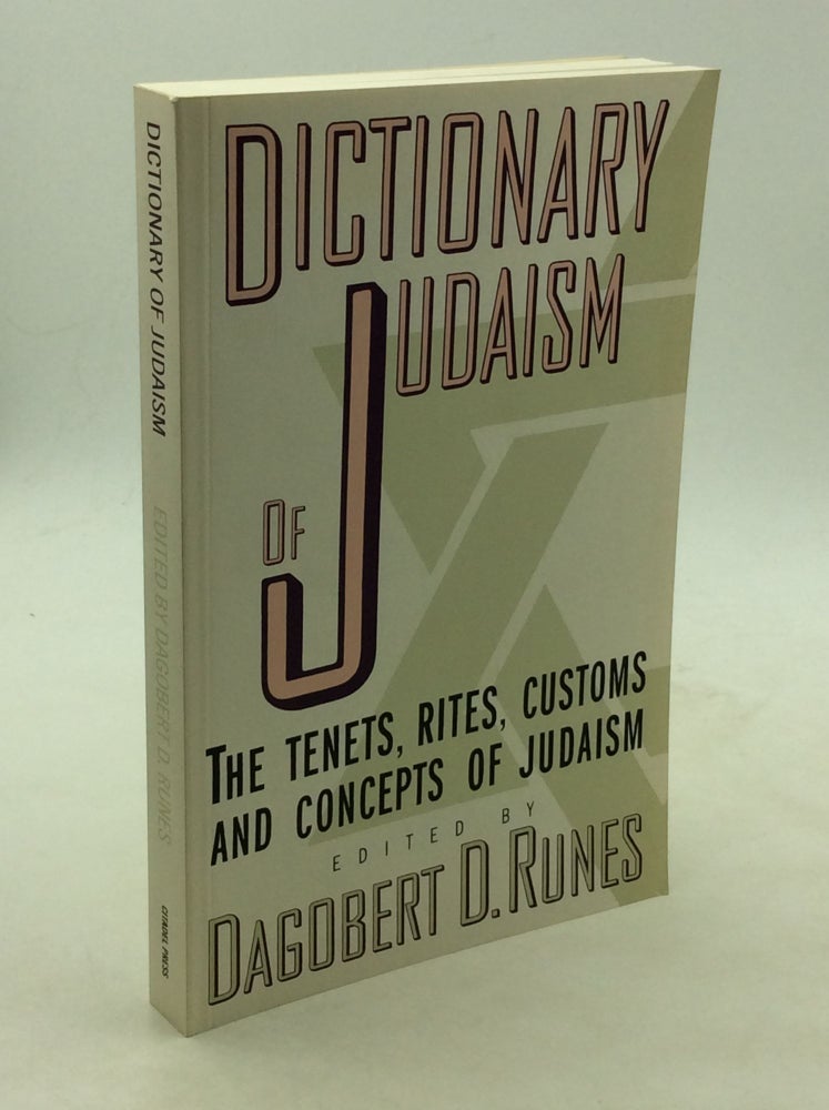 Item #169973 DICTIONARY OF JUDAISM. ed Dagobert D. Runes.
