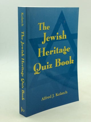 Item #169974 THE JEWISH HERITAGE QUIZ BOOK. Alfred J. Kolatch