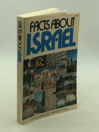 Item #169985 FACTS ABOUT ISRAEL. Moshe Aumann Hanan Sher, Edna Marks, eds Channa Palti, Gayle...
