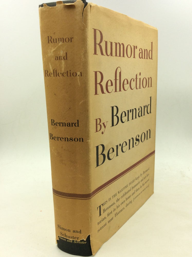 Item #170143 RUMOR AND REFLECTION. Bernard Berenson.