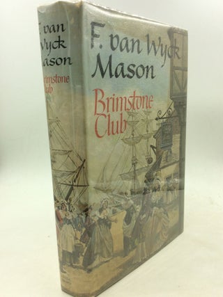 Item #170146 BRIMSTONE CLUB. F. van Wyck Mason