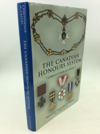 Item #170261 THE CANADIAN HONOURS SYSTEM. Christopher McCreery