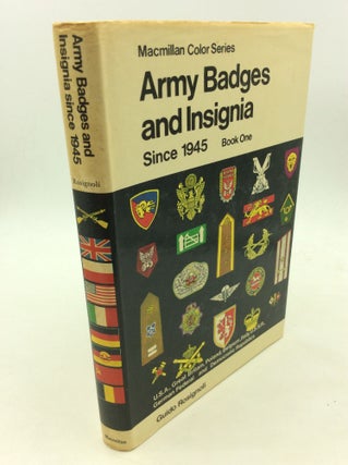 Item #170267 ARMY BADGES AND INSIGNIA SINCE 1945, Book One: U.S.A., Great Britain, Poland,...