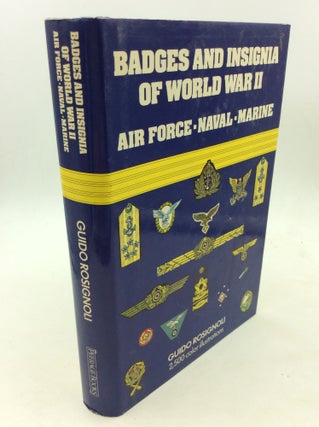 Item #170275 BADGES AND INSIGNIA OF WORLD WAR II: Air Force, Naval, Marine. Guido Rosignoli
