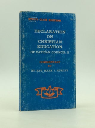 Item #170394 DE EDUCATIONE CHRISTIANA: The Declaration on Christian Education of Vatican Council...