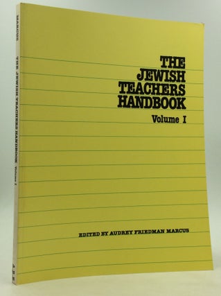 Item #170497 THE JEWISH TEACHERS HANDBOOK, Volume I. ed Audrey Friedman Marcus
