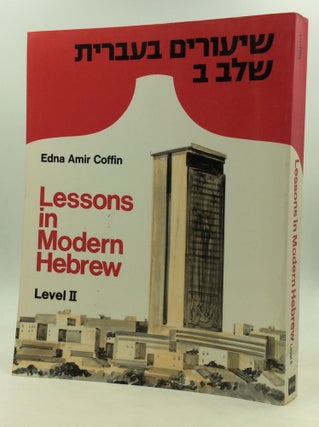 Item #170543 LESSONS IN MODERN HEBREW: Level II. Edna Amir Coffin