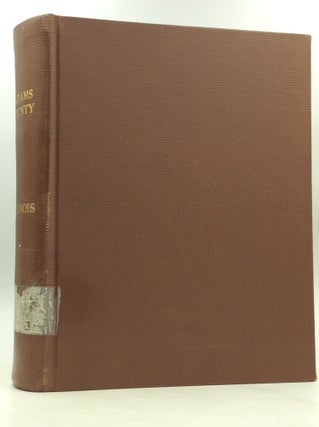 Item #170547 PORTRAIT AND BIOGRAPHICAL RECORD OF ADAMS COUNTY, ILLINOIS, Containing Biographical...