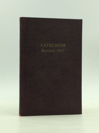 Item #170565 A CATECHISM or Brief Lessons from the Holy Scriptures in Question and Answer as...