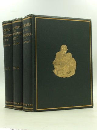 Item #170889 SACRED AND LEGENDARY ART, Volumes, I-II, & LEGENDS OF THE MADONNA. Mrs. Jameson