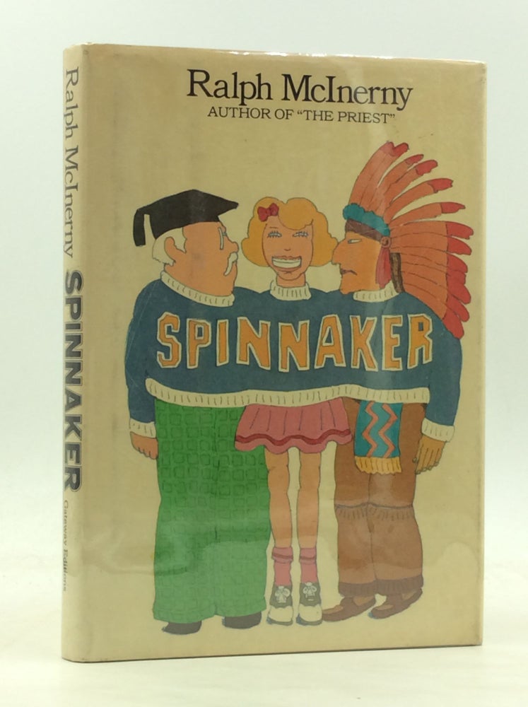 Item #171229 SPINNAKER: A Novel. Ralph McInerny.