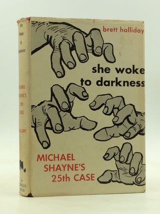 Item #171241 SHE WOKE TO DARKNESS. Brett Halliday