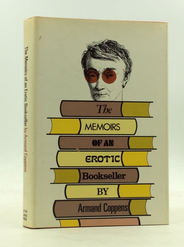 Item #171246 THE MEMOIRS OF AN EROTIC BOOKSELLER. Armand Coppens.
