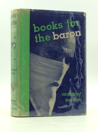 Item #171267 BOOKS FOR THE BARON. Anthony Morton