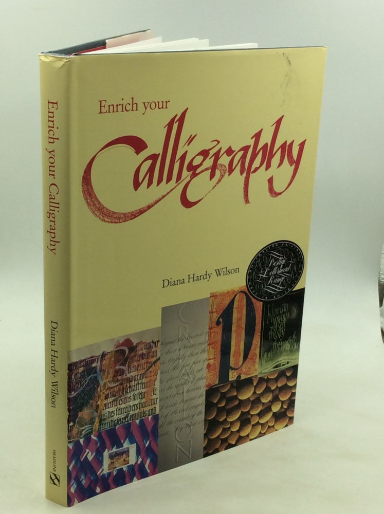 Item #171398 ENRICH YOUR CALLIGRAPHY. Diana Hardy Wilson.