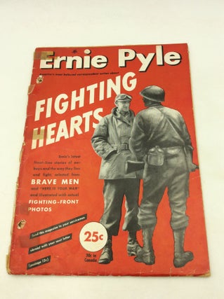 Item #171470 FIGHTING HEARTS. Ernie Pyle