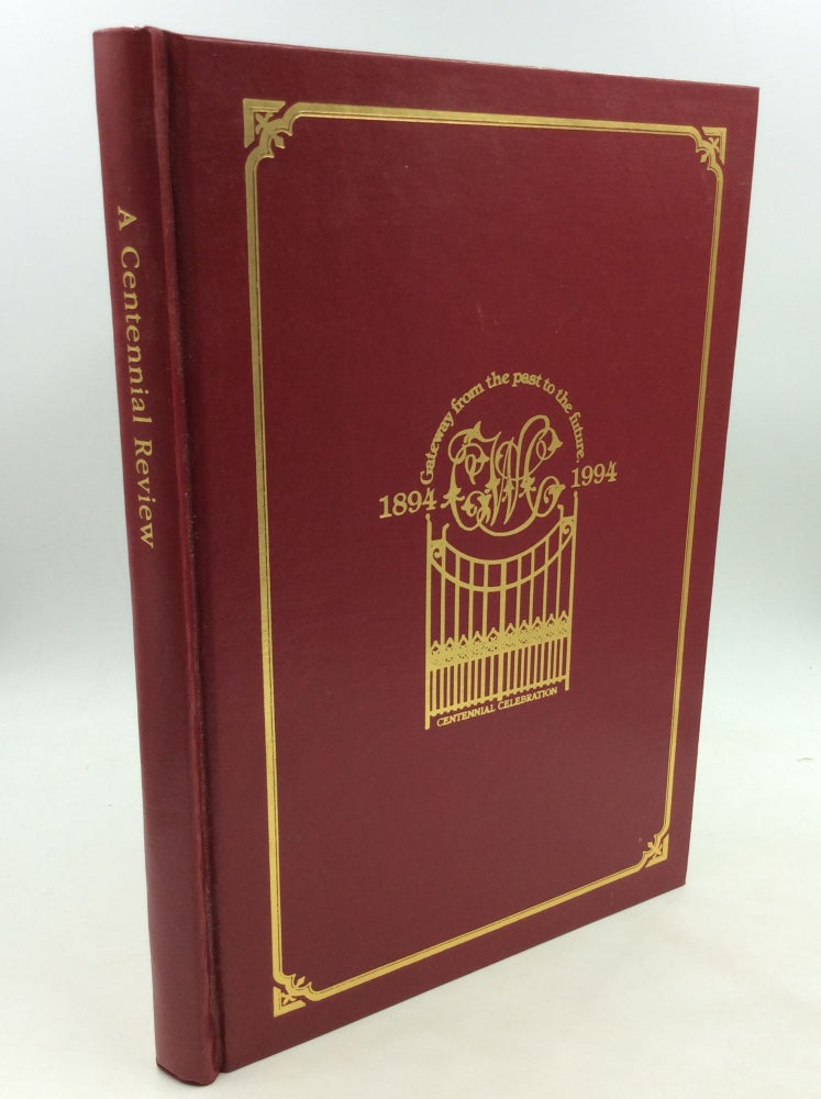 Item #171568 A CENTENNIAL REVIEW: The First Hundred Years of the Cincinnati Woman's Club. ed Catherine C. Huenefeld.