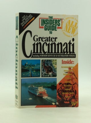 Item #171651 THE INSIDER'S GUIDE TO GREATER CINCINNATI Including Northern Kentucky & Southeastern...