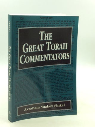 Item #171815 THE GREAT TORAH COMMENTATORS. Avraham Yaakov Finkel