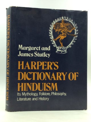 Item #172182 HARPER'S DICTIONARY OF HINDUISM: Its Mythology, Folklore, Philosophy, Literature,...