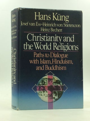 Item #172222 CHRISTIANITY AND THE WORLD RELIGIONS: Paths of Dialogue with Islam, Hinduism, and...