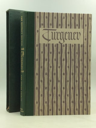 Item #172251 THE DISTRICT DOCTOR and Other Stories of Turgenev. Ivan Turgenev