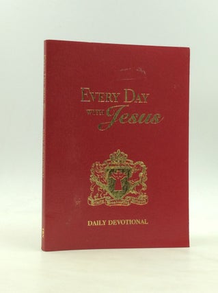 Item #172298 EVERY DAY WITH JESUS: Three Hundred Sixty Five Names and Titles of the Lord Jesus...