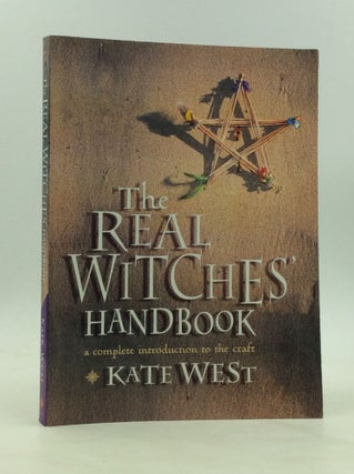 Item #172309 THE REAL WITCHES' HANDBOOK: A Complete Introduction to the Craft for Both Young and...