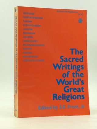 Item #172319 THE SACRED WRITINGS OF THE WORLD'S GREAT RELIGIONS. ed S E. Frost Jr