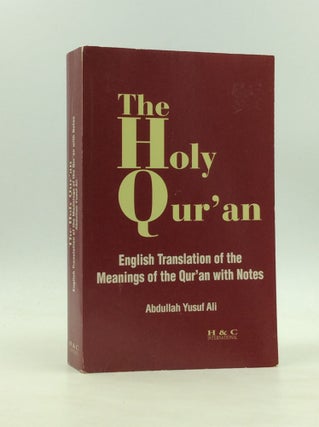 Item #172326 THE HOLY QUR'AN: English Translation of the Meanings of the Qur'an with...