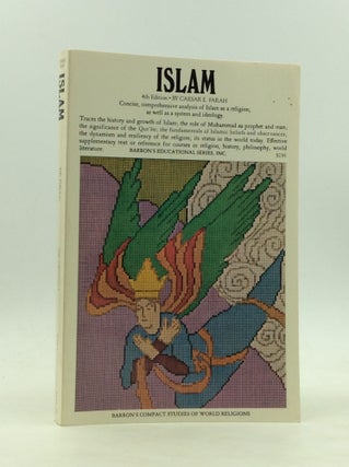 Item #172327 ISLAM: Beliefs and Observances. Caesar E. Farah