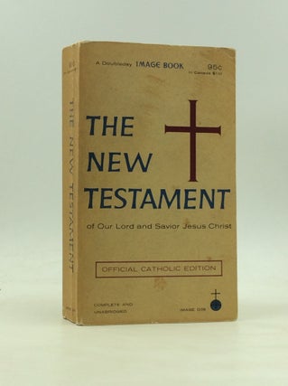 Item #172511 THE NEW TESTAMENT OF OUR LORD AND SAVIOR JESUS CHRIST Translated from the Latin...