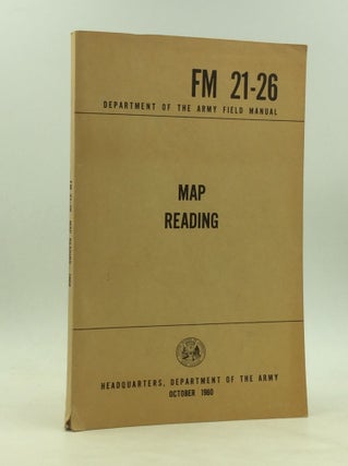 Item #172612 MAP READING: Department of the Army Field Manual FM 21-26