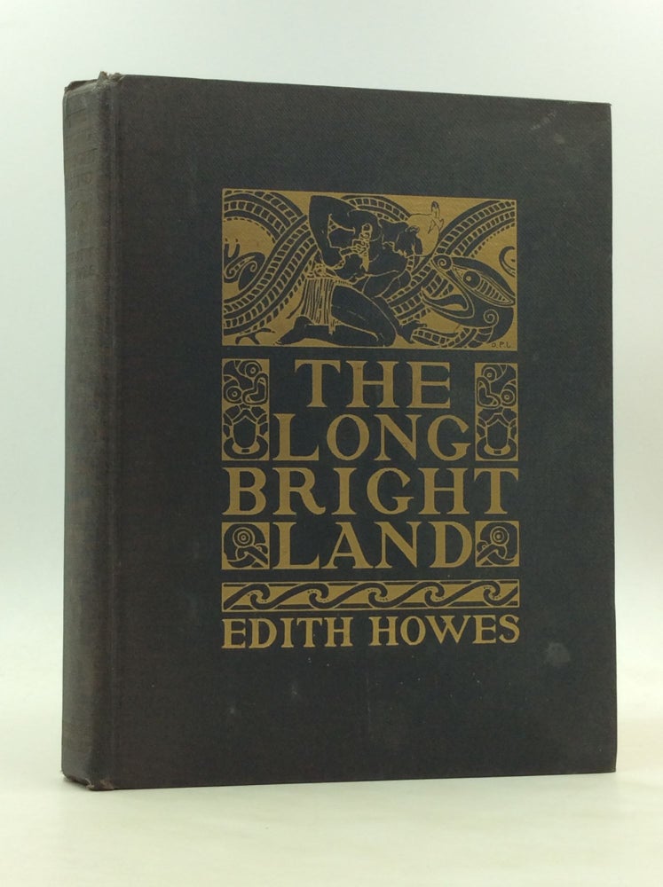 Item #172807 THE LONG BRIGHT LAND: Fairy Tales from Southern Seas. Edith Howes.