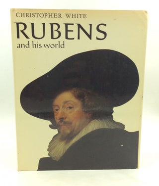 Item #172907 RUBENS AND HIS WORLD. Christopher White