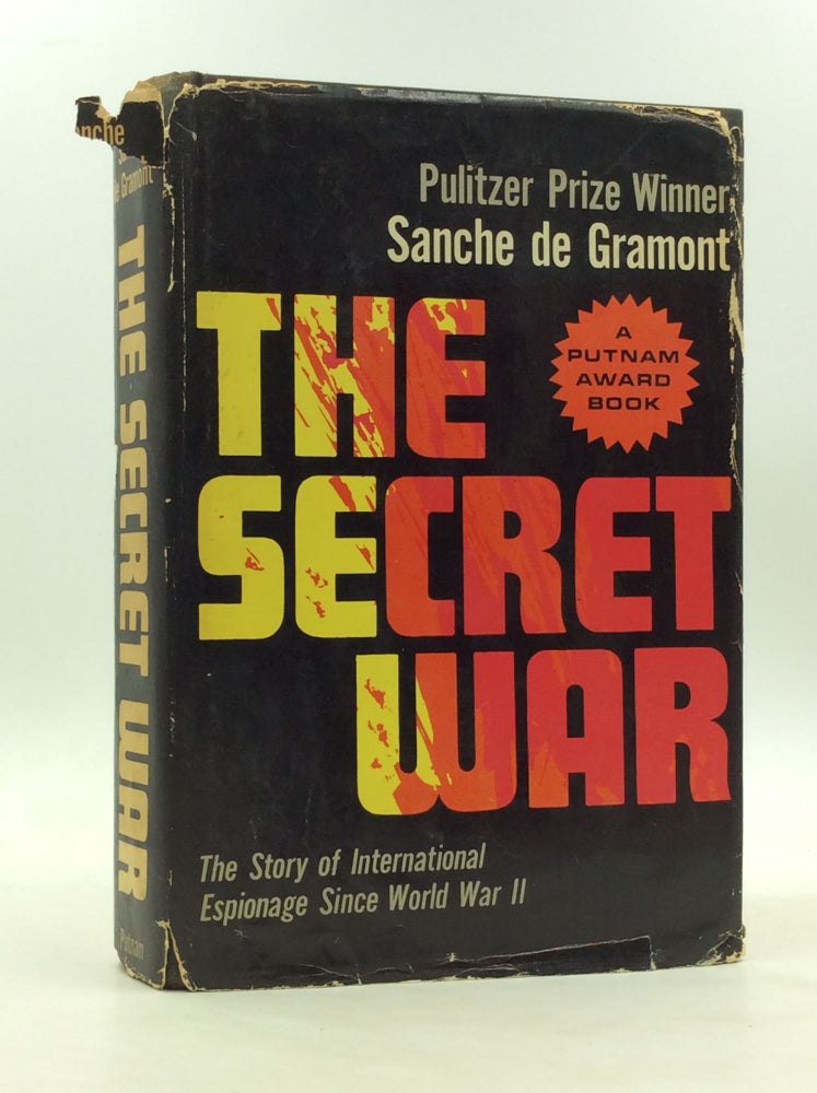 Item #172944 THE SECRET WAR: The Story of International Espionage Since World War II. Sanche de Gramont.