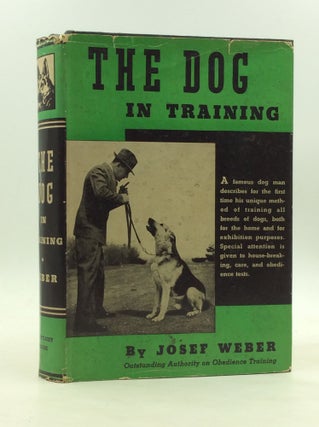 Item #172951 THE DOG IN TRAINING. Josef Weber