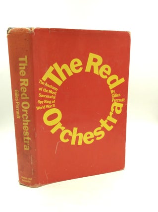 Item #172972 THE RED ORCHESTRA. Gilles Perrault