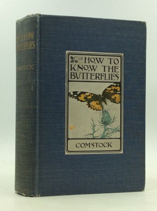 Item #173331 HOW TO KNOW THE BUTTERFLIES: A Manual of the Butterflies of the Eastern United...