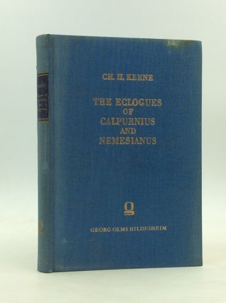Item #173369 THE ECLOGUES OF CALPURNIUS SICULUS AND M. AURELIUS OLYMPIUS NEMESIANUS with...